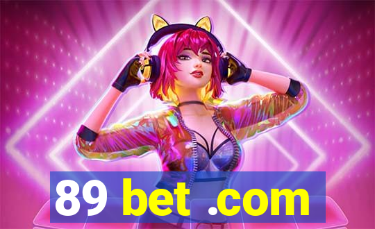 89 bet .com